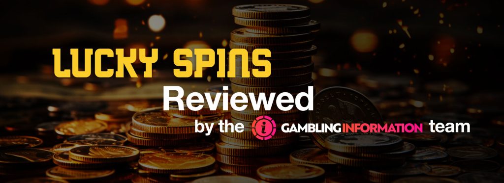 lucky spins reviewed by gamblinginformation