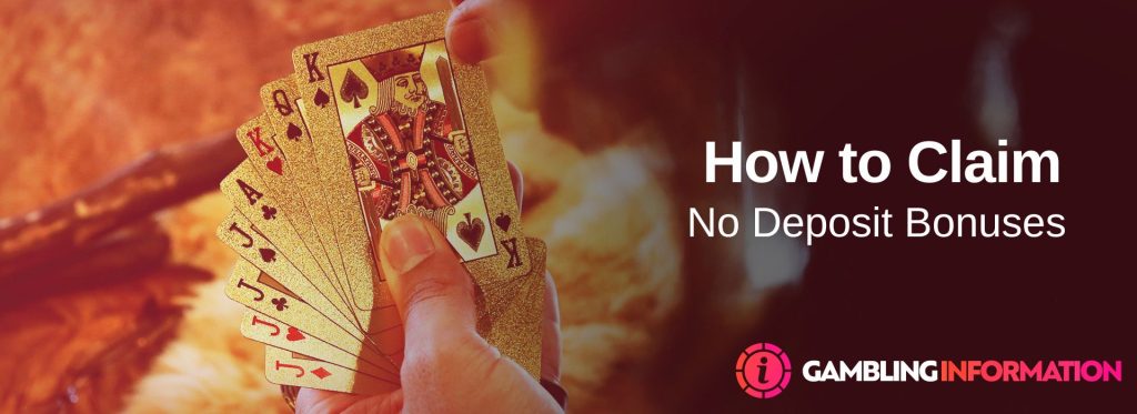 how to claim no deposit bonuses