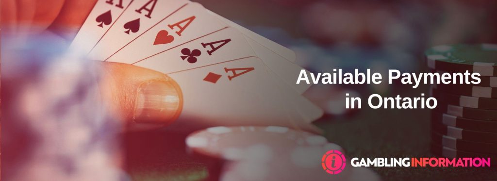 Available Casino Payments in Ontario